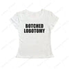 Botched Lobotomy Y2K Shirt